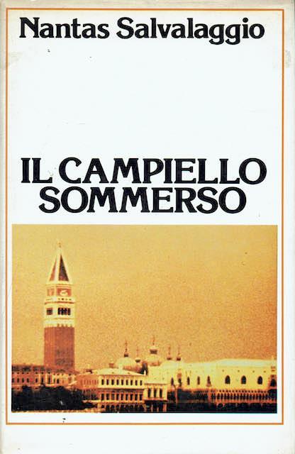 Il campiello sommerso - Nantas Salvalaggio - copertina