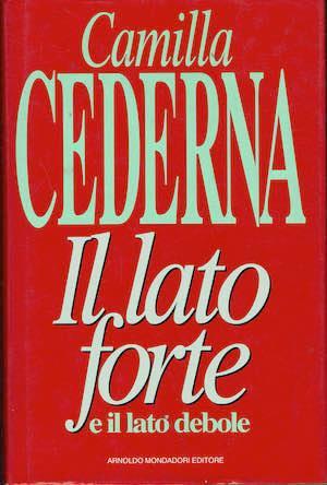 Il lato forte e il lato debole - Camilla Cederna - copertina