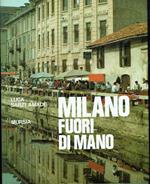 Milano fuori di mano