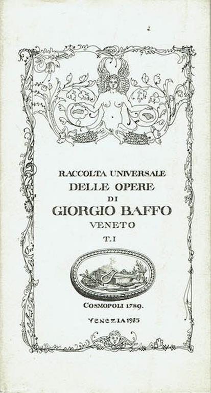 Raccolta Universale Delle Opere Di Giorgio Baffo - copertina