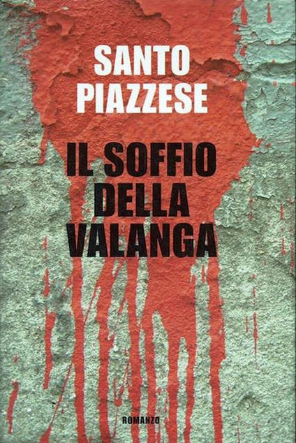 Il soffio della valanga - Santo Piazzese - copertina