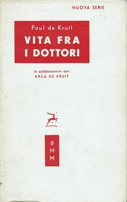 Vita Fra I Dottori - Paul De Kruif - copertina