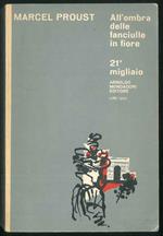 Alla ricerca del tempo perduto. All'ombra delle fanciulle in fiore