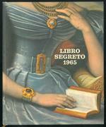 Libro segreto. 1965