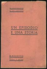 Un episodio e una storia. Il centenario di un lanificio. Marzotto 1836-1936