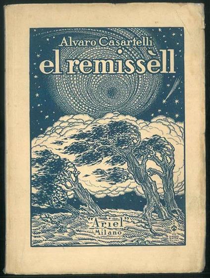 El remissèll. Poesie in vernacolo milanese - Alvaro Casartelli - copertina