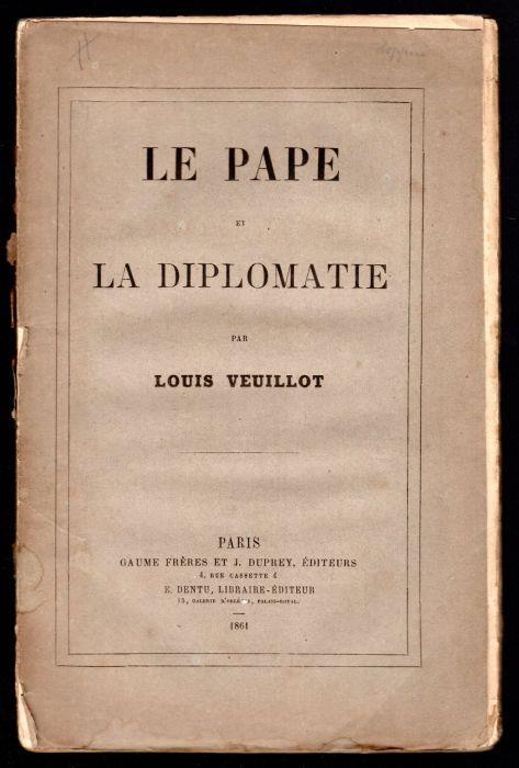 Le Pape et la Diplomatie - Louis Veuillot - copertina