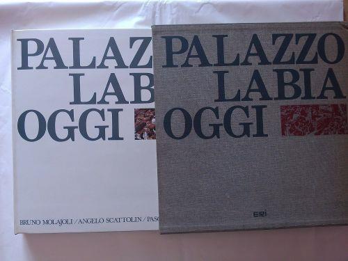 Palazzo Labia oggi - Bruno Molajoli - copertina