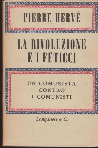 La rivoluzione e i feticci - Pierre Hervé - copertina