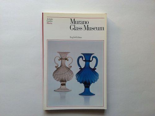 Murano glass museum - Attilia Dorigato - copertina