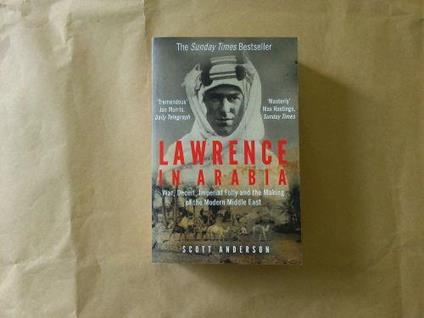 Lawrence in Arabia - Scott Anderson - copertina