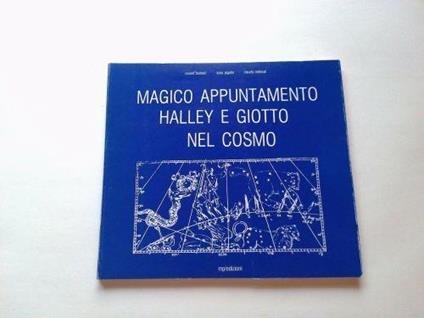 Magico appuntamento, Halley e Giotto nel cosmo - copertina