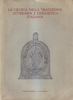 La Crusca Nella Tradizione Letteraria e Linguistica Italiana