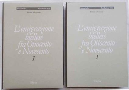 L' emigrazione biellese fra Ottocento e Novecento. I - Valerio Castronovo - copertina