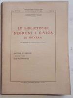 Le biblioteche Negroni e Civica di Novara. Notizie storiche, i donatori, gli incunaboli