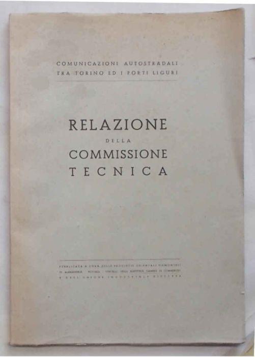 Comunicazioni autostradali tra Torino ed i porti liguri. Relazione della commissione tecnica - copertina