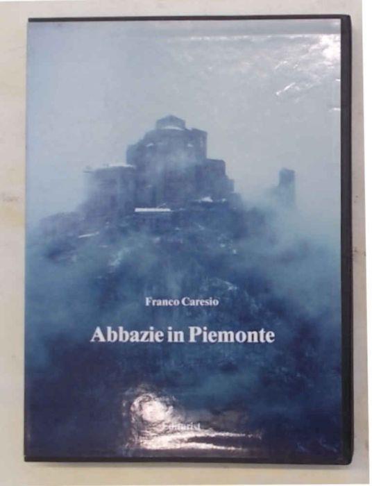 Abbazie in Piemonte - Franco Caresio - copertina