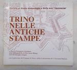 Trino nelle antiche stampe