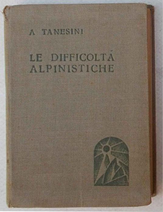 Le difficolt… alpinistiche - Arturo Tanesini - copertina