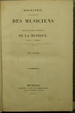 Biographie universelle des musiciens et bibliographie generale de la musique - Tome septieme