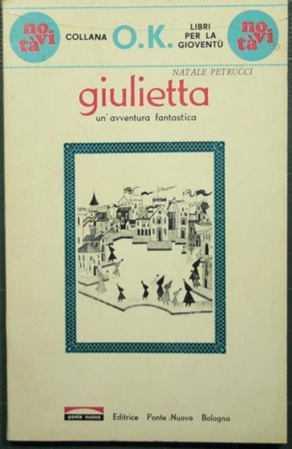 Giulietta nell'isola delle autotazze - Natale Petrucci - copertina