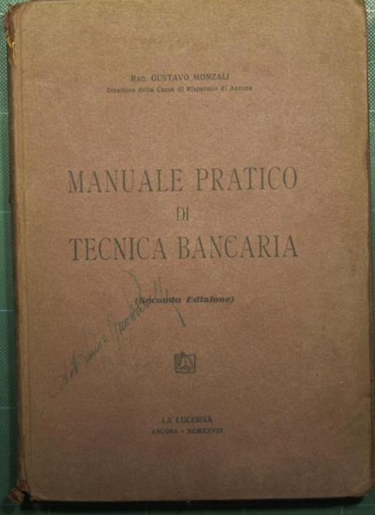 Manuale pratico di tecnica bancaria - Gustavo Mazali - copertina