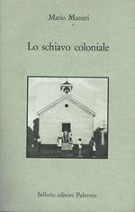 Lo schiavo coloniale