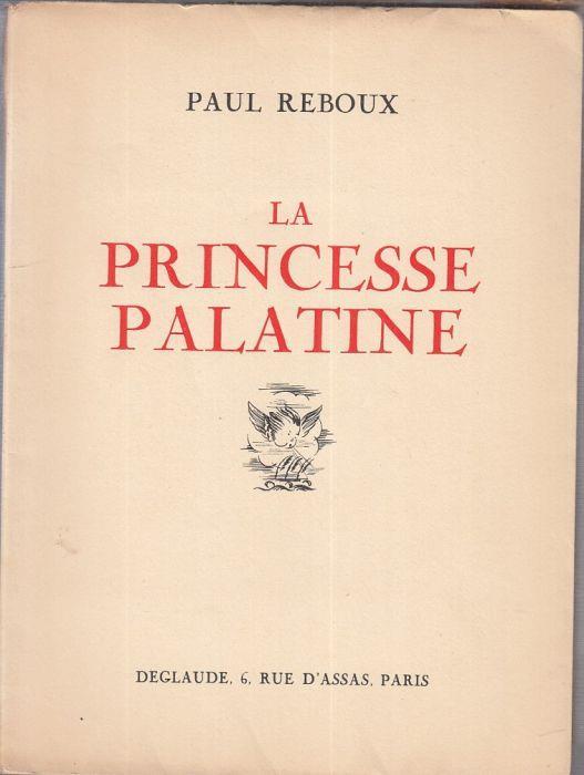 La Princesse Palatine - Paul Reboux - copertina