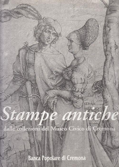 Stampe Antiche Collezioni Museo Civico - Giovanna Gallina - copertina