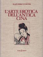 L' Arte Erotica Dell' Antica Cina