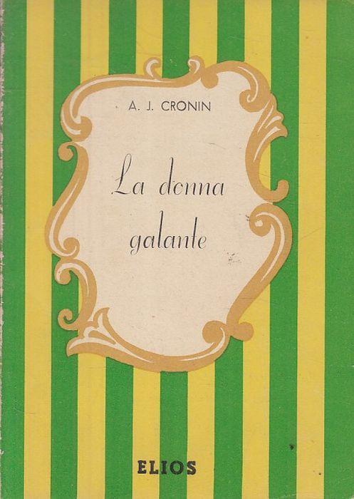 La Donna Galante - A. Joseph Cronin - copertina