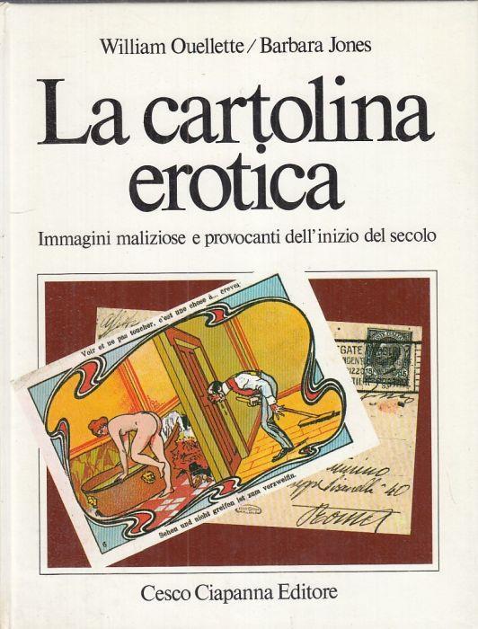La Cartolina Erotica - William Ouellette - copertina