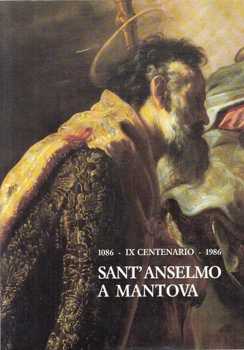 Sant'anselmo a Mantova 1086/1986 - Roberto Brunelli - copertina