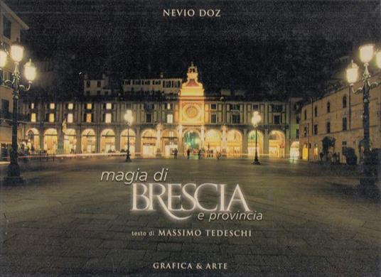 Magie di Brescia e Provincia - Nevio Doz - copertina