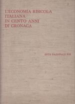 Economia Risicola Italiana Cento Anni Cronaca