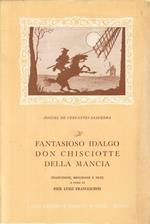 Fantasioso Idalgo Don Chisciotte Della Mancia