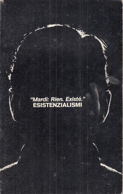 Mardi Rien Existè Esistenzialismi - copertina