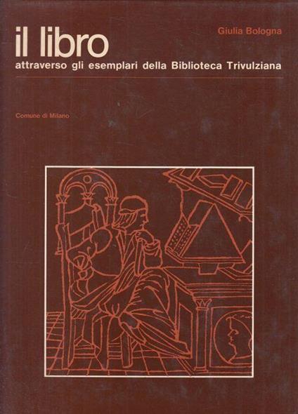 Il Libro Biblioteca Trivulziana - Giulia Bologna - copertina