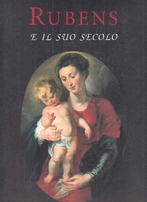 Rubens e Il Suo Secolo - copertina