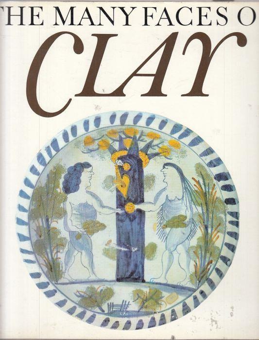 The Many Faces Of Clay in English - Rudolf Weinhold - copertina