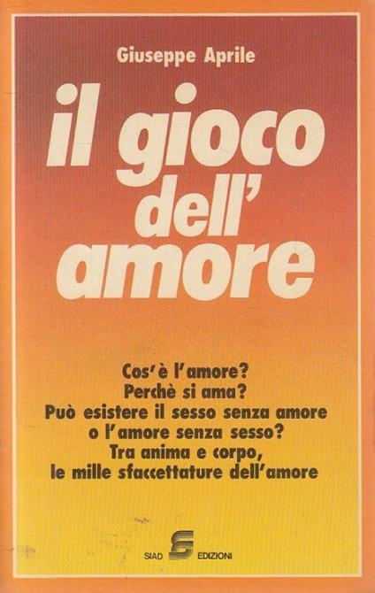 Il Gioco Dell'amore - Giuseppe Aprile - copertina