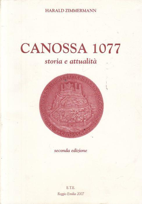 Canossa 1077 Storia Attualità - copertina