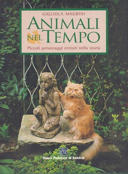Animali Nel Tempo - Gigliola Magrini - copertina