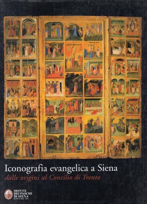 Iconografia Evangelica a Siena - Michele Bacci - copertina