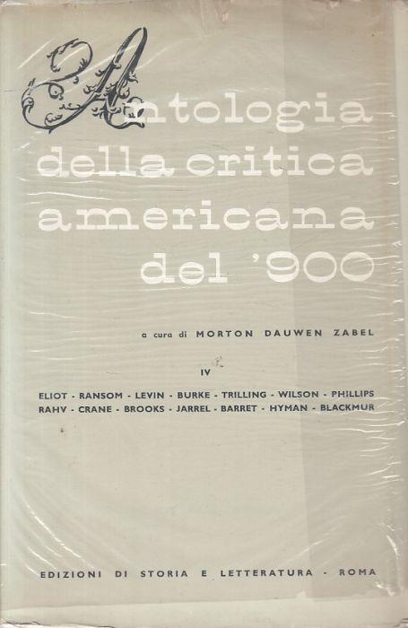 Antologia Critica Americana Del '900 Vol.Iv - Morton Dauwen Zabel - copertina