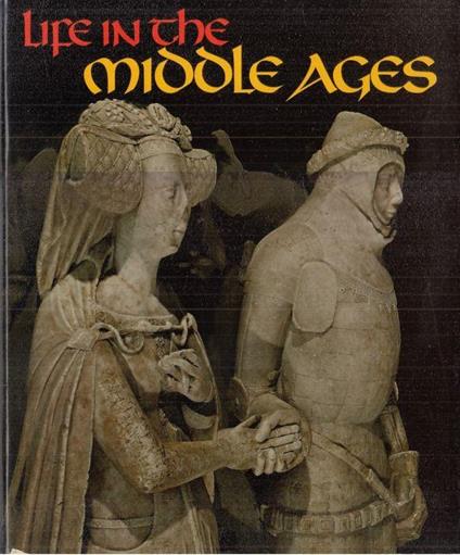 Life in The Middle Ages - Robert Delort - copertina