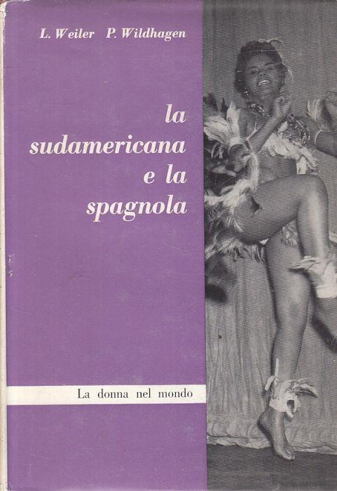 La Sudamericana e La Spagnola - Ludwig Weiler - copertina