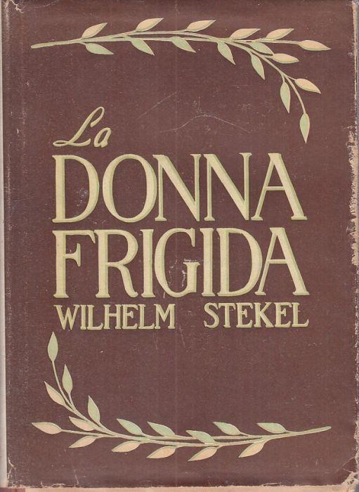 La Donna Frigida - Wilhelm Stekel - copertina