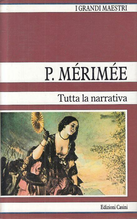 Tutta La Narrativa - Prosper Mérimée - copertina