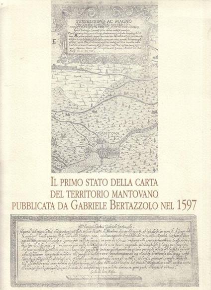 Carta Territorio Mantovano Pubblicata Bertazzolo 1597 - copertina